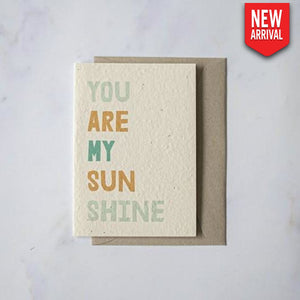Plantable Cards - You Are My Sunshine
